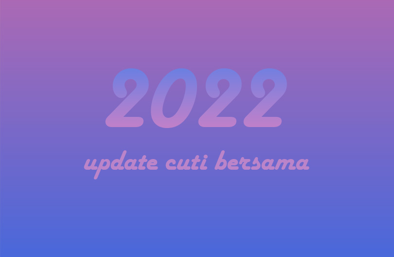 Update Cuti Bersama 2022